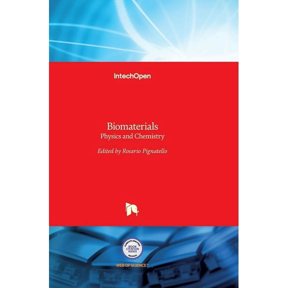Biomaterials: Physics and Chemistry (Hardcover)