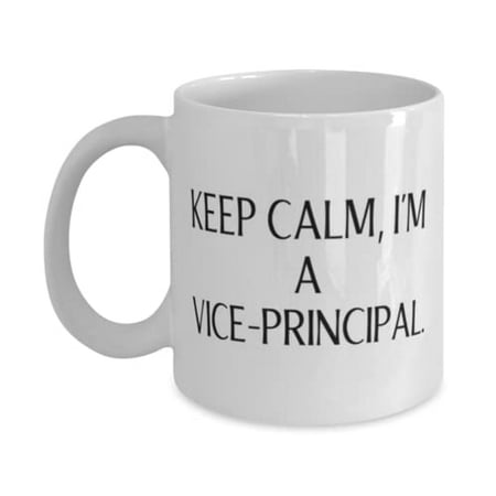 

Inspire Vice-Principal Gifts Keep Calm I m a Vice-Principal Epic Christmas 11oz Mug Gifts F Colleagues