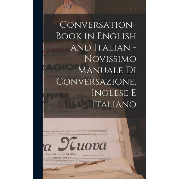 Conversation-book in English and Italian - Novissimo manuale di conversazione, Inglese e Italiano (Hardcover)