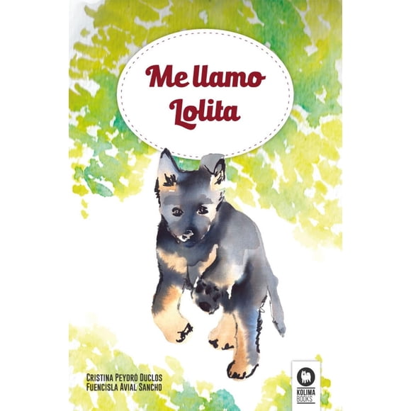 Me llamo Lolita, de Avial Sancho, Fuencisla, Kolima Books