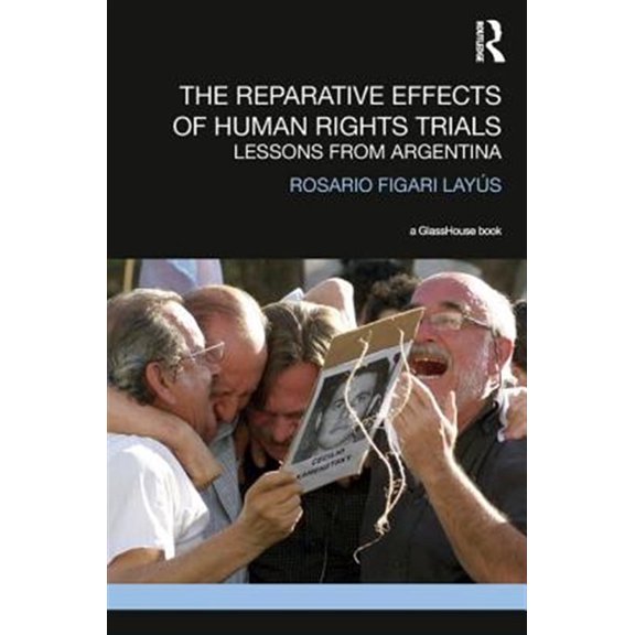 Pre-Owned Transitional Justice The Reparative Effects of Human Rights Trials, (Hardcover)