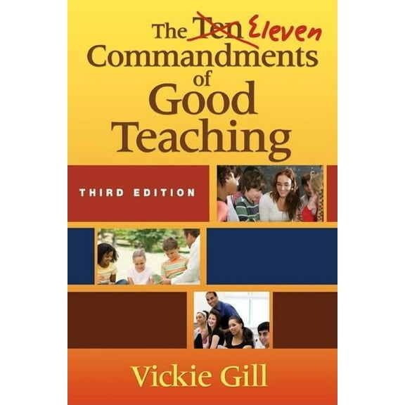 The Eleven Commandments of Good Teaching, (Paperback)