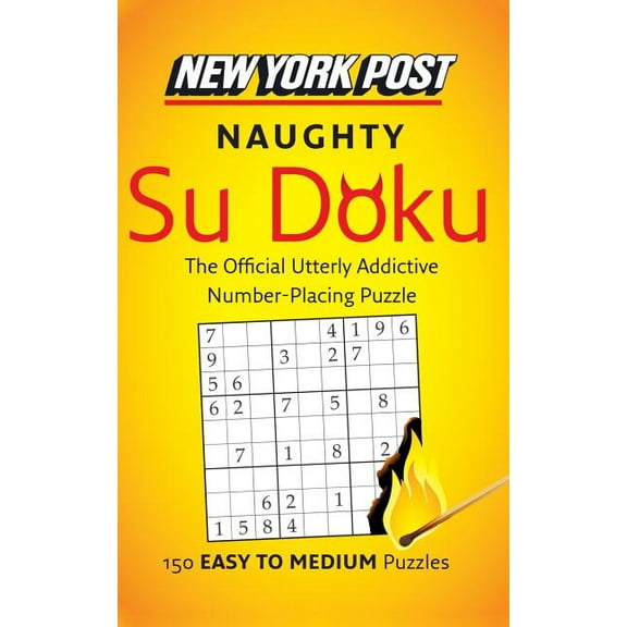 New York Post Naughty Su Doku: 150 Easy to Medium Puzzles, (Paperback)