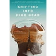 thumbnail image 1 of Shifting into High Gear: One Man's Grave Diagnosis and the Epic Bike Ride That Taught Him What Matters, 1 of 2