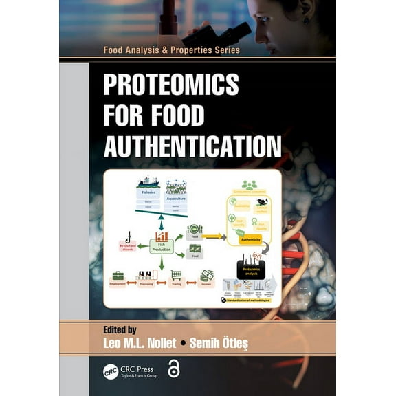 Food Analysis & Properties Proteomics for Food Authentication, (Hardcover)