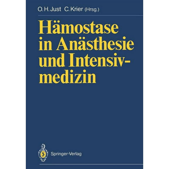 HÃ¤mostase in AnÃ¤sthesie Und Intensivmedizin, (Paperback)