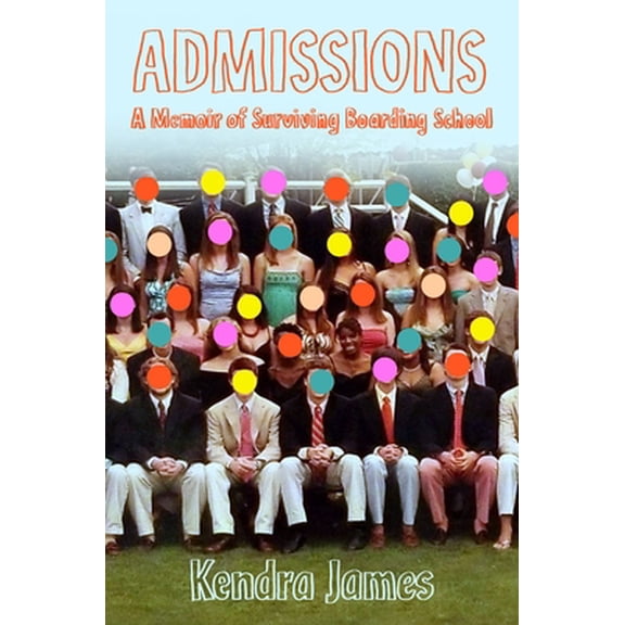 Pre-Owned Admissions: A Memoir of Surviving Boarding School (Hardcover) 1538753480 9781538753484