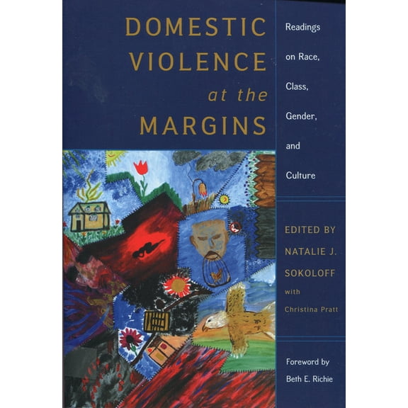 Domestic Violence at the Margins: Readings on Race, Class, Gender, and Culture, (Paperback)