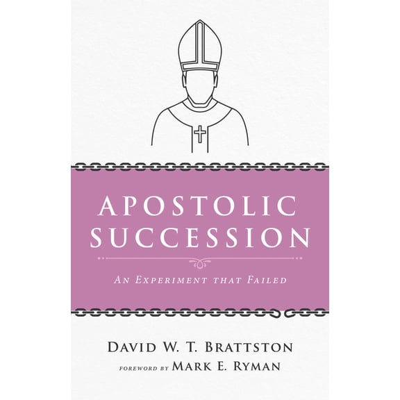 Apostolic Succession, (Hardcover)