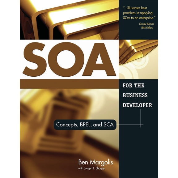 Business Developers SOA for the Business Developer: Concepts, Bpel, and SCA, (Paperback)