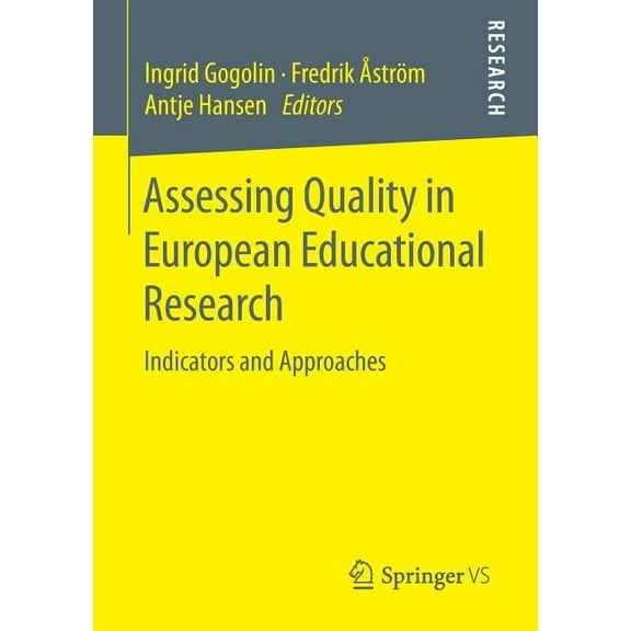 Assessing Quality in European Educational Research: Indicators and Approaches, (Paperback)