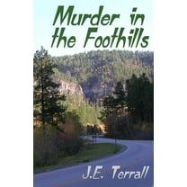 Murder in the Foothills (Paperback)