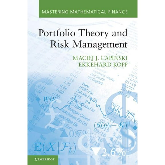 Mastering Mathematical Finance Portfolio Theory and Risk Management, (Paperback)