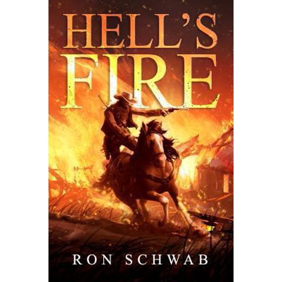 Pre-Owned Hell's Fire (Paperback) by Ron Schwab