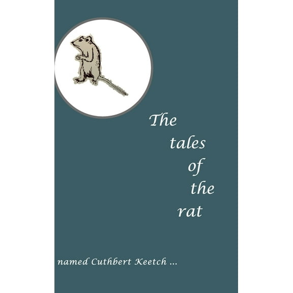 The tales of the rat, (Hardcover)