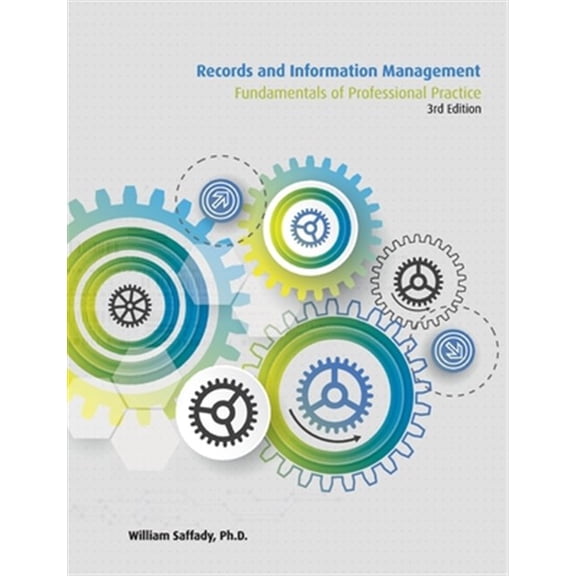 Pre-Owned Records and Information Management: Fundamentals of Professional Practice Paperback