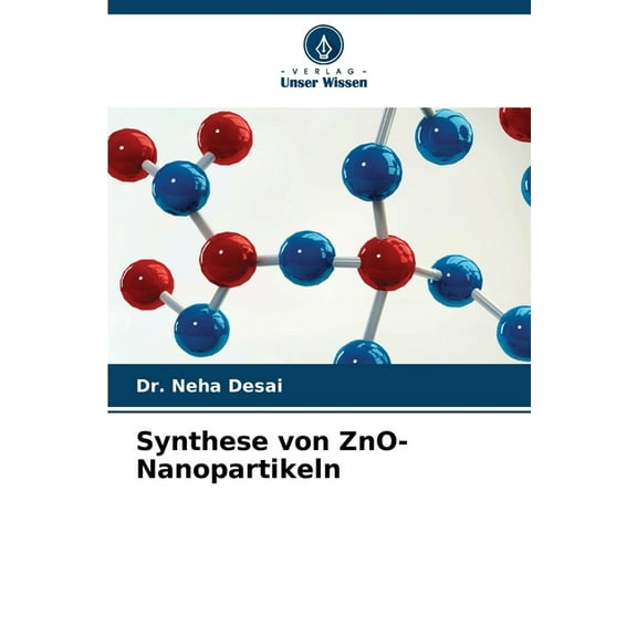 Synthese von ZnO-Nanopartikeln, (Paperback)