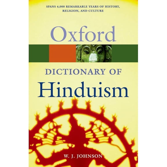 Oxford Quick Reference Dictionary of Hinduism, (Paperback)