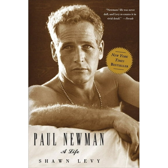 Paul Newman: A Life, (Paperback)