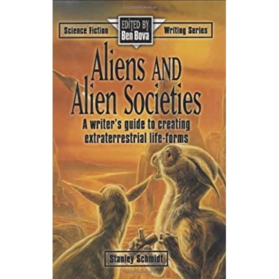 Pre-Owned Aliens and Alien Societies (Science Fiction Writing Series) (Hardcover) 0898797063 9780898797060