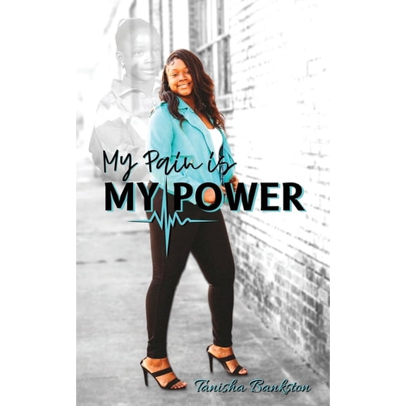 My Pain is My Power (Paperback)
