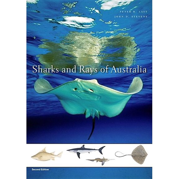 Sharks and Rays of Australia: Second Edition (Hardcover)