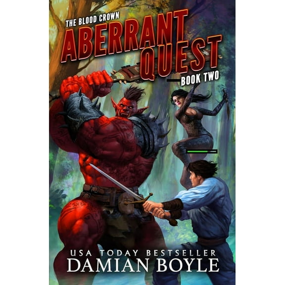 Blood Crown Aberrant Quest: The Blood Crown Book 2 (A LitRPG Adventure), Book 2, (Paperback)