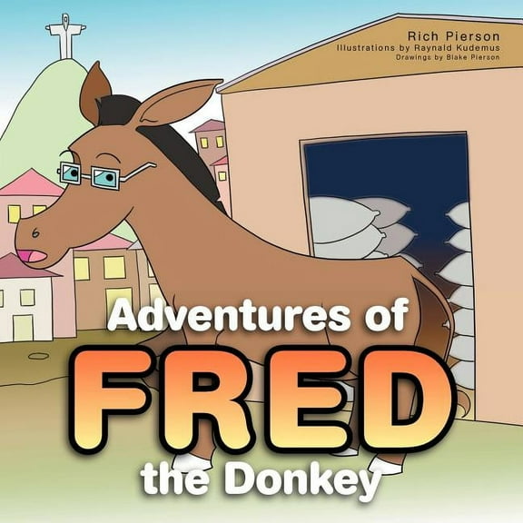 Adventures of Fred the Donkey, (Paperback)