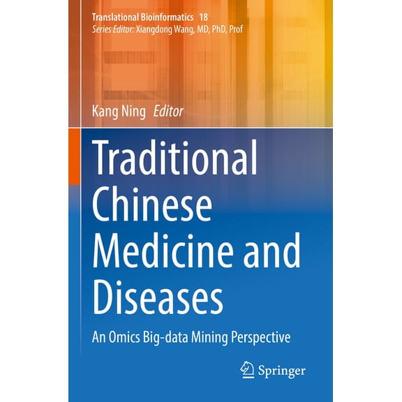 Translational Bioinformatics Traditional Chinese Medicine and Diseases: An Omics Big-Data Mining Perspective, Book 18, (Paperback)