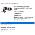 thumbnail image 2 of Front Brake Pad and Rotor Kit - Compatible with 2007 - 2020 Toyota Tundra 2008 2009 2010 2011 2012 2013 2014 2015 2016 2017 2018 2019, 2 of 2