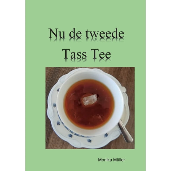 Nu de tweede Tass Tee, (Paperback)