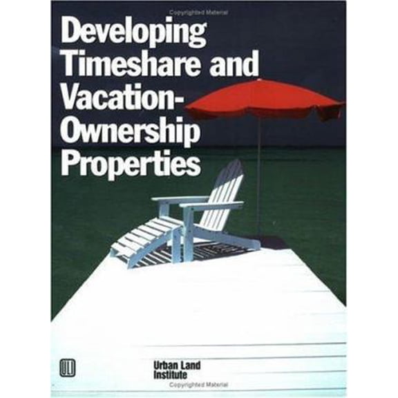 Pre-Owned Developing Timeshare and Vacation - Ownership Properties (Paperback) 0874208742 9780874208740