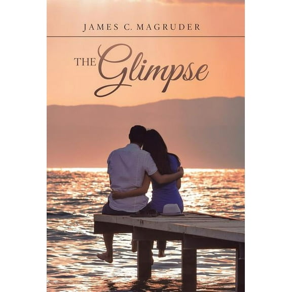 The Glimpse (Hardcover)
