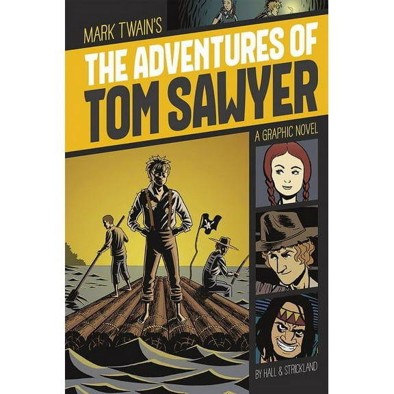 Graphic Revolve: Common Core Editions The Adventures of Tom Sawyer: A Graphic Novel, (Paperback)