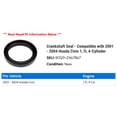 thumbnail image 2 of Crankshaft Seal - Compatible with 2001 - 2004 Honda Civic 1.7L 4-Cylinder 2002 2003, 2 of 2