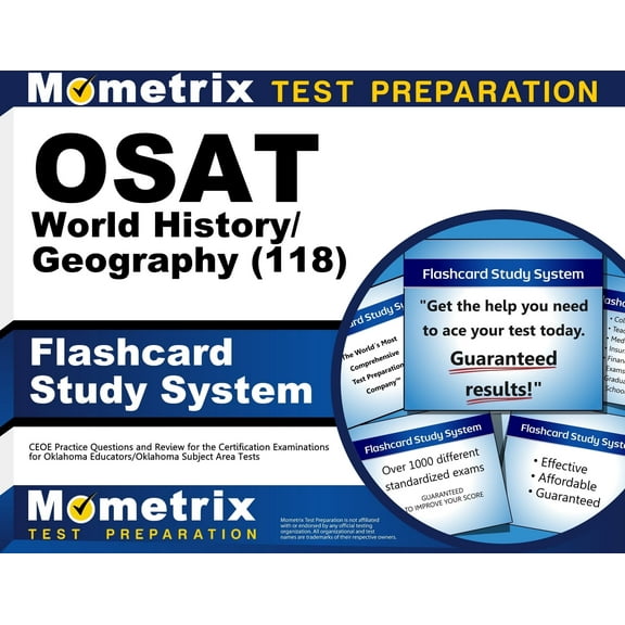 Osat World History/Geography (118) Flashcard Study System : Ceoe Practice Questions and Review for the Certification Examinations for Oklahoma Educators / Oklahoma Subject Area Tests (Cards)
