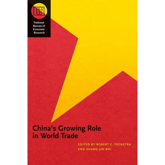 National Bureau of Economic Research Con China's Growing Role in World Trade, (Paperback)
