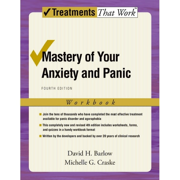Treatments That Work Mastery of Your Anxiety and Panic, (Paperback)