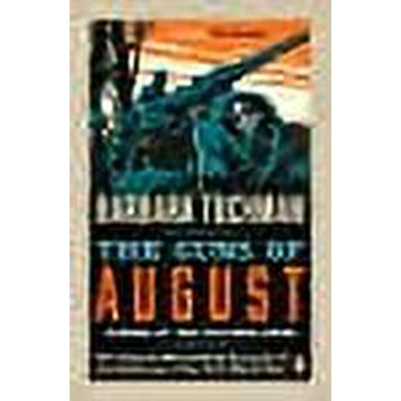 The Guns of August Barbara Tuchman (Paperback)