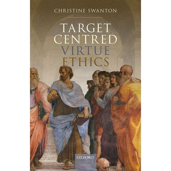 Target Centred Virtue Ethics, (Hardcover)