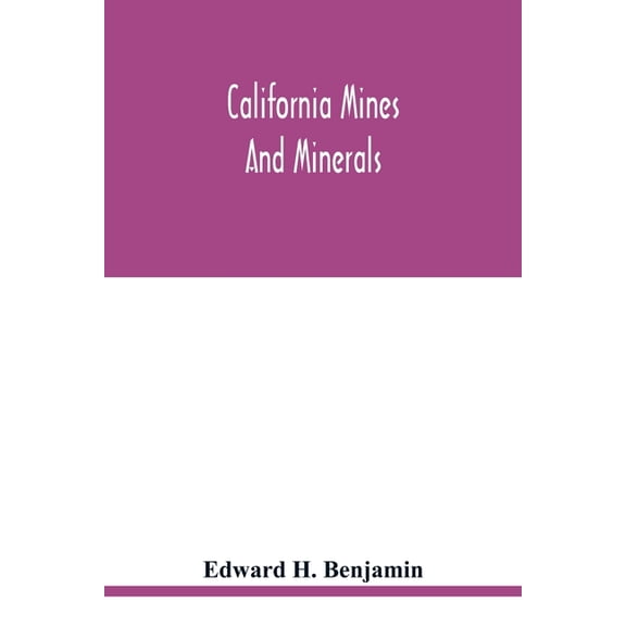 California mines and minerals, (Paperback)