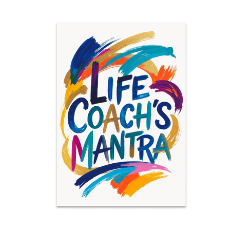 Motivational Abstract Design - Life Coach Enthusiast - 13x19 Poster Print