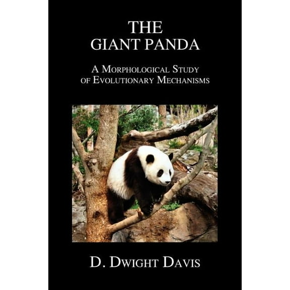 The Giant Panda: A Morphological Study of Evolutionary Mechanisms, (Paperback)