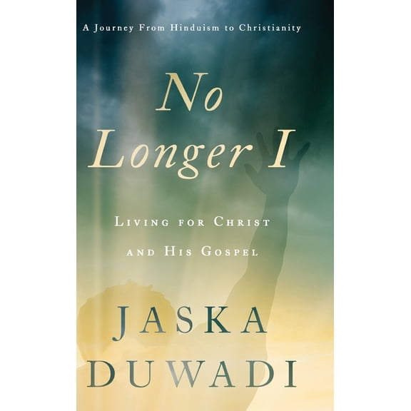 No Longer I: Living for Christ and His Gospel, (Hardcover)