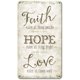 thumbnail image 1 of Letreros de metal de aluminio con texto en inglés "Fe, esperanza, amor", para decoración del hogar, para habitación, cerveza, garaje, patio, interior, tamaño: 12 x 8 pulgadas, 1 of 4