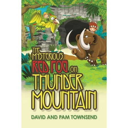 The Mysterious Red Fog On Thunder Mountain