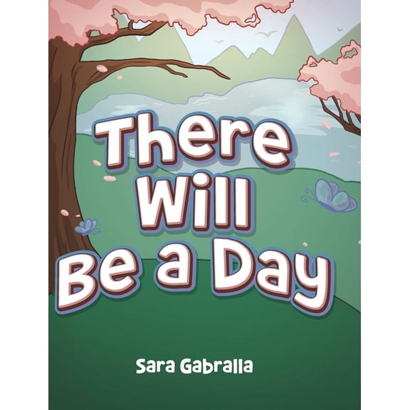 There Will Be a Day, (Hardcover)