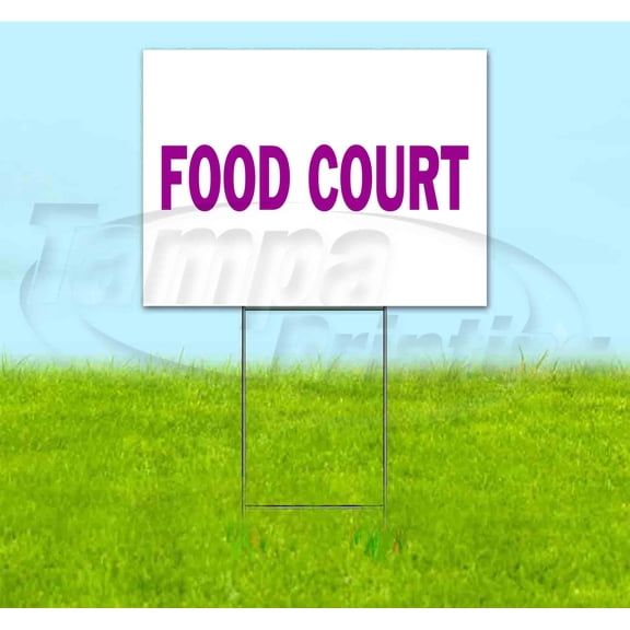 Food Court (18" x 24") Yard Sign, Includes Metal Step Stake