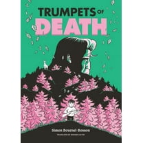 Trumpets of Death: A Graphic Novel, (Hardcover)