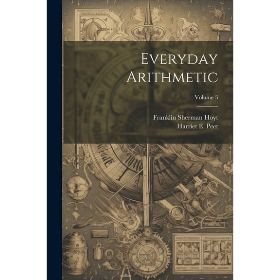 Everyday Arithmetic; Volume 3 (Paperback)